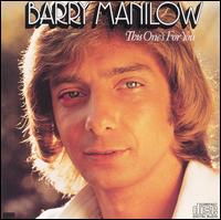 Barry Manilow - This One's for You lyrics