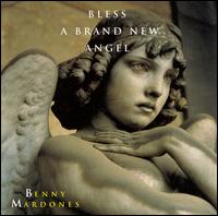 Benny Mardones - Bless a Brand New Angel lyrics