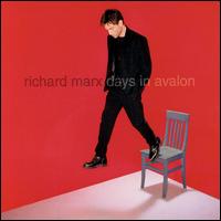 Richard Marx - Days in Avalon [Signal 21] lyrics