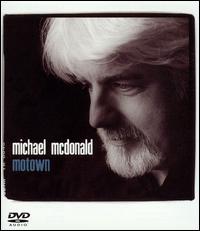 Michael McDonald - Motown lyrics