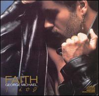 George Michael - Faith lyrics