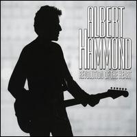 Albert Hammond - Revolution of the Heart lyrics