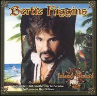 Bertie Higgins - Island Bound lyrics