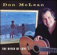 Don McLean - River of Love lyrics