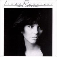 Linda Ronstadt - Heart Like a Wheel lyrics