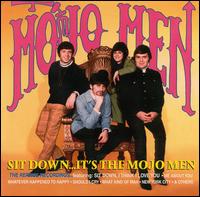 The Mojo Men - Sit Down...It's the Mojo Men lyrics