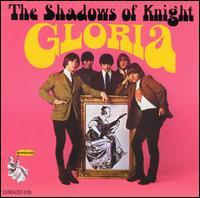 Shadows of Knight - Gloria lyrics