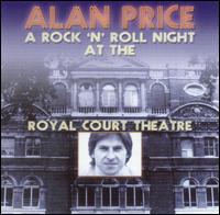 Alan Price - A Rock 'N' Roll Night at the Royal Court ... [live] lyrics