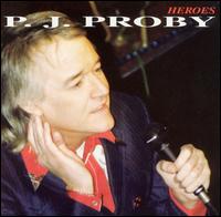 P.J. Proby - Heroes lyrics