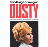 Dusty Springfield - Ev'rything's Coming Up Dusty lyrics