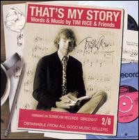 Tim Rice - That's My Story lyrics