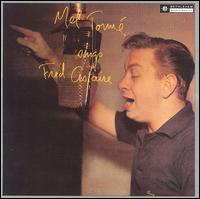 Mel Torm - Sings Fred Astaire lyrics