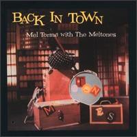 Mel Torm - Back in Town lyrics