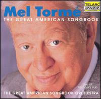 Mel Torm - The Great American Songbook: Live at Michael's ... lyrics