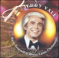 Jerry Vale - Have Yourself a Merry Little Christmas lyrics