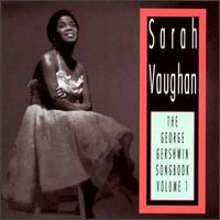 Sarah Vaughan - The George Gershwin Songbook, Vol. 1 lyrics