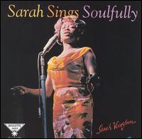 Sarah Vaughan - Sarah Sings Soulfully lyrics