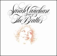 Sarah Vaughan - Songs of the Beatles lyrics