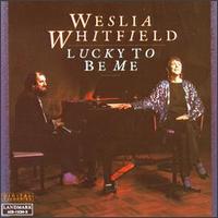 Wesla Whitfield - Lucky to Be Me lyrics