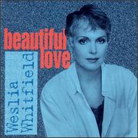 Wesla Whitfield - Beautiful Love lyrics
