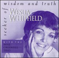 Wesla Whitfield - Seeker of Wisdom & Truth lyrics