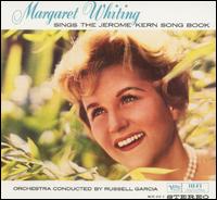 Margaret Whiting - Sings the Jerome Kern Song Book lyrics