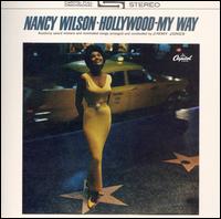 Nancy Wilson - Hollywood: My Way lyrics