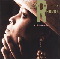 Dianne Reeves - I Remember lyrics