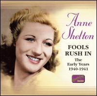 Anne Shelton - Fools Rush In lyrics