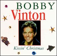 Bobby Vinton - Kissin' Christmas: The Bobby Vinton Christmas Album lyrics