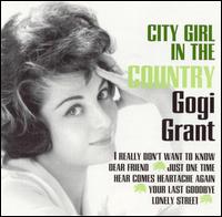 Gogi Grant - City Girl in the Country lyrics