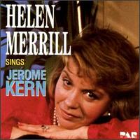 Helen Merrill - Helen Merrill Sings Jerome Kern lyrics