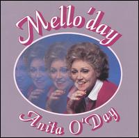 Anita O'Day - Mello'day lyrics