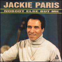 Jackie Paris - Nobody Else But Me lyrics