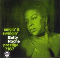 Betty Roch - Singin' & Swingin' lyrics