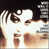 Jimmy Rushing - Who Was It Sang That Song? lyrics