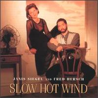 Janis Siegel - Slow Hot Wind lyrics