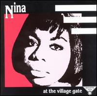 Nina Simone - Nina Simone at the Village Gate [live] lyrics