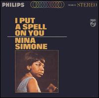 Nina Simone - I Put a Spell on You lyrics