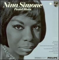 Nina Simone - Pastel Blues lyrics