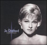 Jo Stafford - Ballad of the Blues lyrics