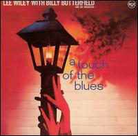 Lee Wiley - A Touch of the Blues lyrics