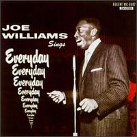 Joe Williams - Joe Williams Sings Everyday lyrics