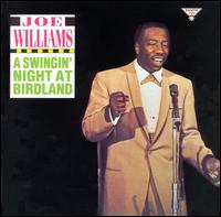 Joe Williams - A Swingin' Night at Birdland lyrics