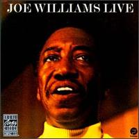 Joe Williams - Joe Williams Live lyrics