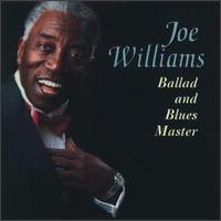 Joe Williams - Ballad and Blues Master lyrics