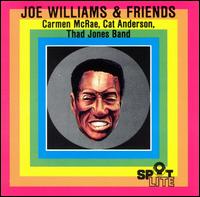 Joe Williams - Joe Williams & Friends lyrics