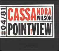 Cassandra Wilson - Point of View lyrics