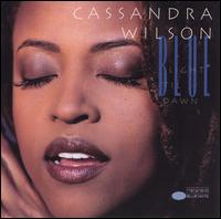 Cassandra Wilson - Blue Light Til Dawn lyrics