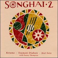 Songhai - Songhai 2 lyrics